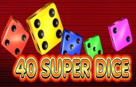 40 Super Dice