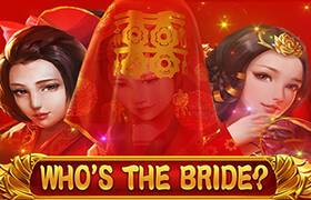 Whos the Bride