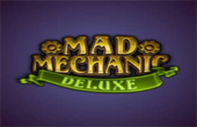 Mad Mechanic Deluxe