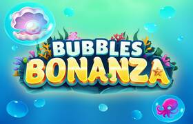 Bubbles Bonanza