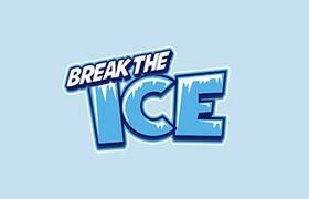 Break the Ice