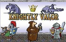 Knightly valor